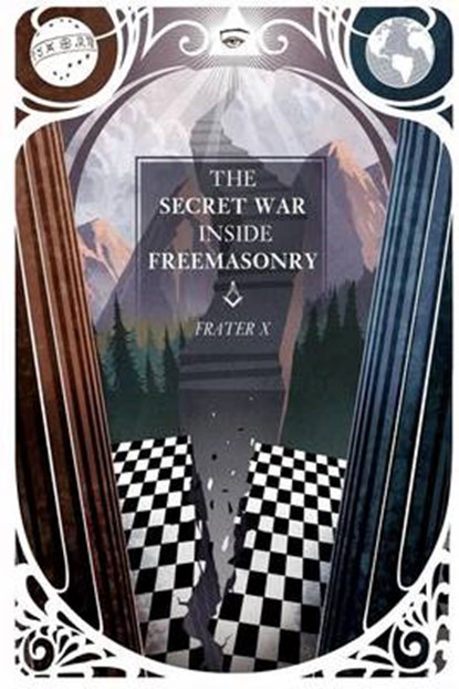 The Secret War Inside Freemasonry, Mater X - Paperback - 9780692339787