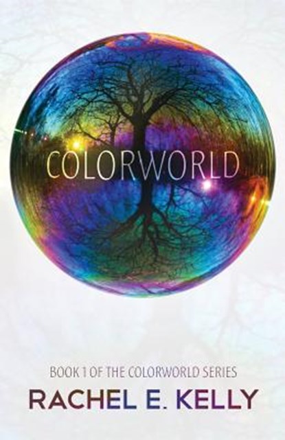 Colorworld, Rachel E Kelly - Paperback - 9780692352748