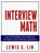 Interview Math: Over 50 Problems and Solutions for Quant Case Interview Questions, Lewis C. Lin - Paperback - 9780692361474