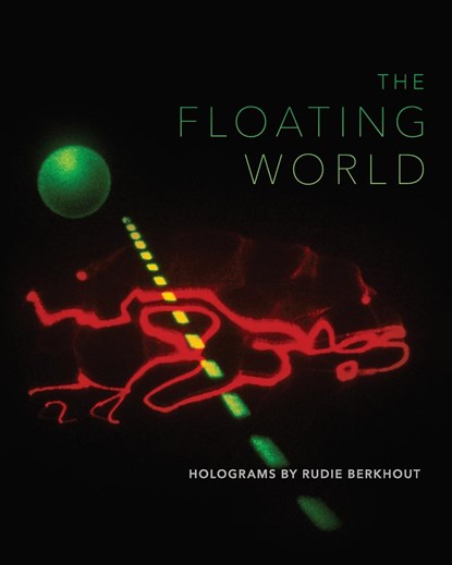 The Floating World, Daniel Belasco ; Martina Mrongovius ; Rudie Berkhout ; Sara J. Pasti - Paperback - 9780692405932