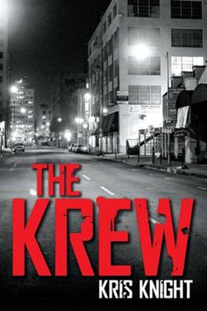 The Krew, Kris Knight - Paperback - 9780692438121