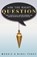 Ask The Right Question, Nigel Percy ; Maggie Percy - Paperback - 9780692444559