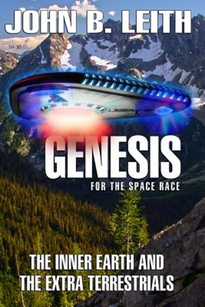 Genesis of the Space Race: The Inner Earth and the Extra Terrestrials, Robin C. Andrews - Paperback - 9780692449660