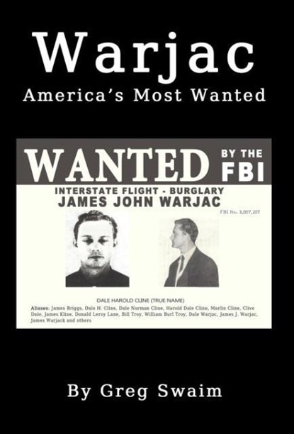 Warjac America's Most Wanted, Greg A Swaim - Gebonden - 9780692452738