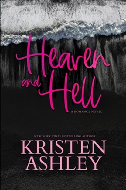 Heaven and Hell, Kristen Ashley - Paperback - 9780692455005