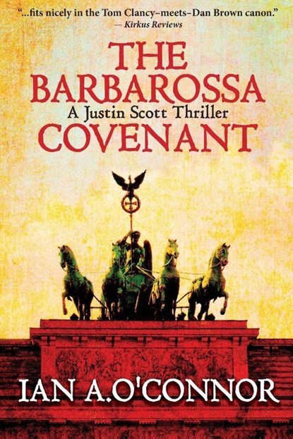 The Barbarossa Covenant, Ian a O'Connor - Paperback - 9780692476369