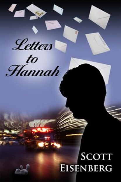 Letters to Hannah, Scott Eisenberg - Ebook - 9780692500224