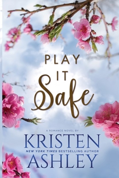Play it Safe, Kristen Ashley - Paperback - 9780692529805