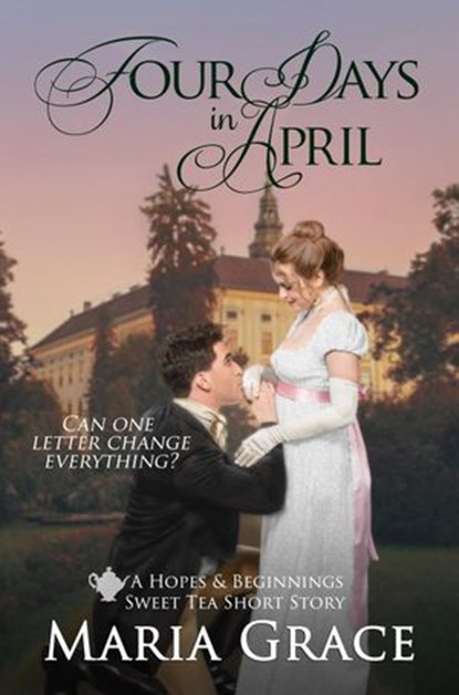 Four Days in April, Maria Grace - Ebook - 9780692530931