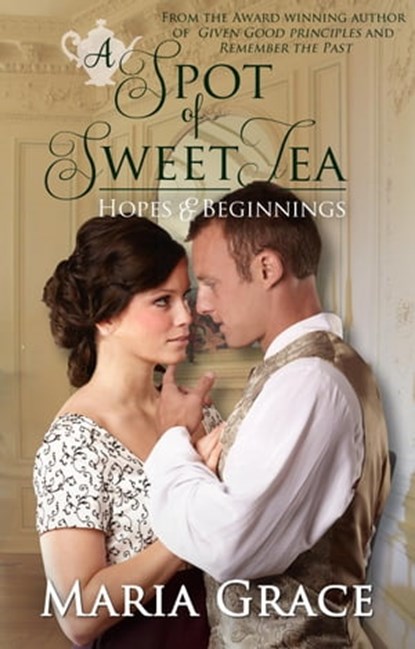 A Spot of Sweet Tea, Maria Grace - Ebook - 9780692530979