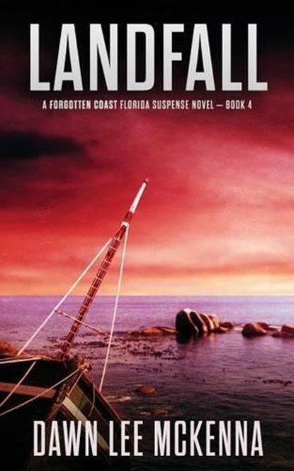 Landfall, Dawn Lee McKenna - Paperback - 9780692536216