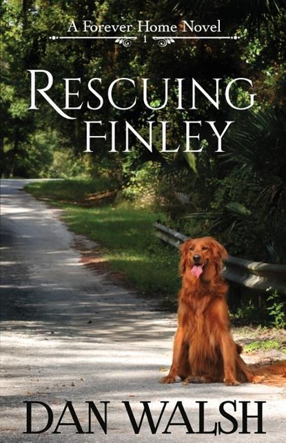 Rescuing Finley, Dan Walsh - Paperback - 9780692543122