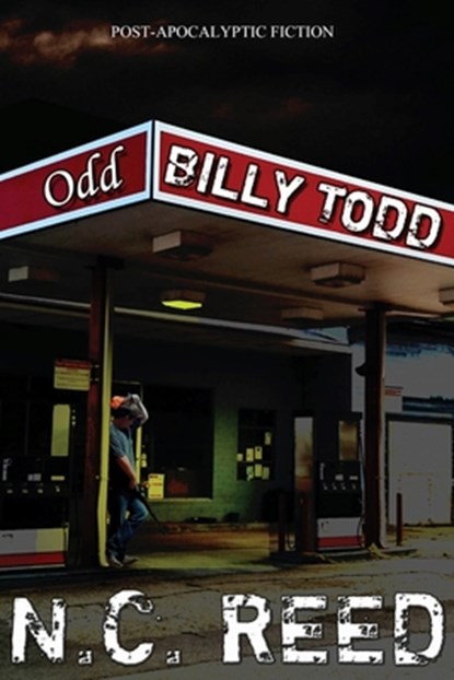 Odd Billy Todd, N. C. Reed - Paperback - 9780692544044