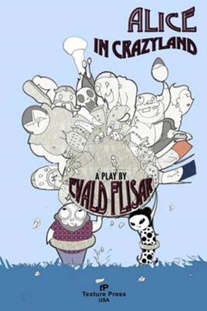 Alice in Crazyland, FLISAR,  Evald - Paperback - 9780692561737