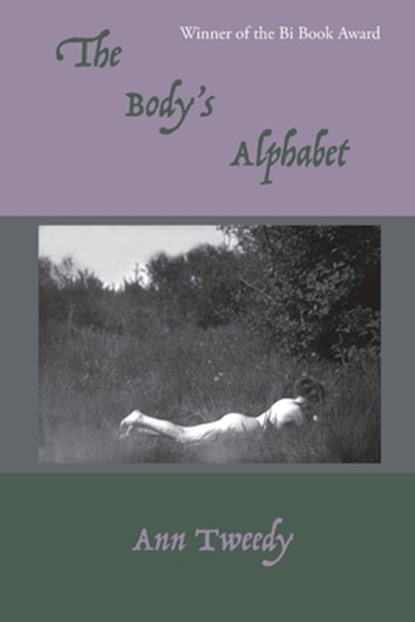 The Body's Alphabet, Ann Tweedy - Paperback - 9780692613825