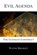 Evil Agenda, BRADLEY,  Wayne - Paperback - 9780692615584