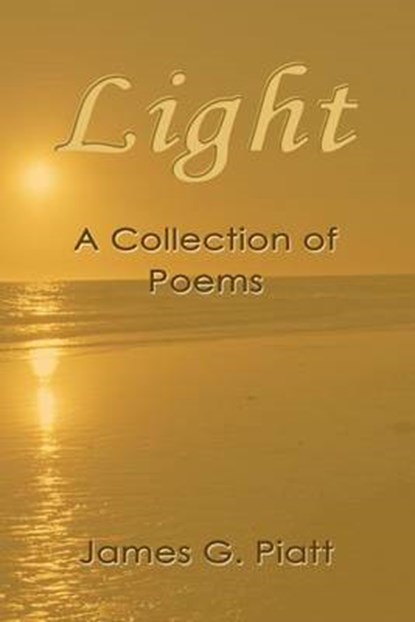 Light, James G Piatt - Paperback - 9780692615928