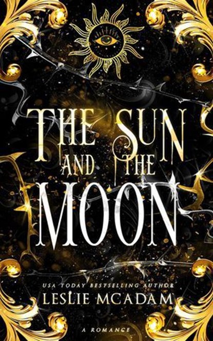 The Sun and the Moon, Leslie McAdam - Ebook - 9780692645192