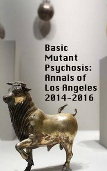 Basic Mutant Psychosis, SULLIVAN,  Shawn Michael - Paperback - 9780692653784