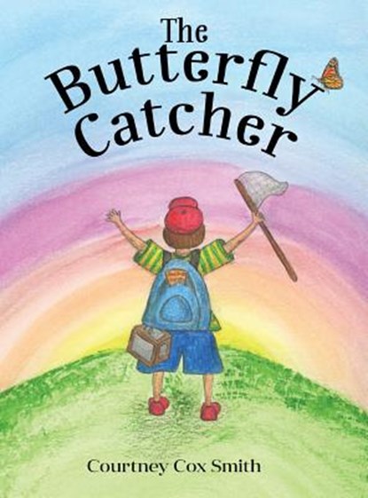 The Butterfly Catcher, Courtney Cox Smith - Gebonden - 9780692667910