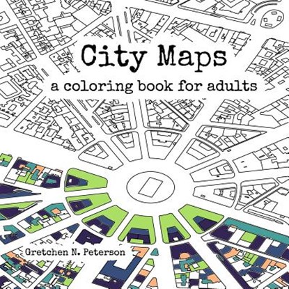 City Maps, Gretchen N (PetersonGIS Peterson - Paperback - 9780692670934