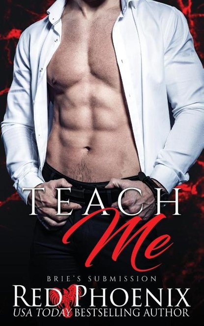 Teach Me, Red Phoenix - Paperback - 9780692688168