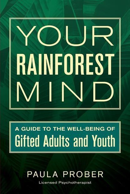YOUR RAINFOREST MIND, PROBER,  Paula ; Wilson, Sarah J. - Paperback - 9780692713105