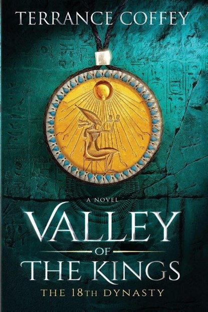 Valley Of The Kings, Terrance Coffey - Paperback - 9780692756584