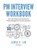 PM Interview Workbook, LIN,  Lewis C. - Paperback - 9780692768532