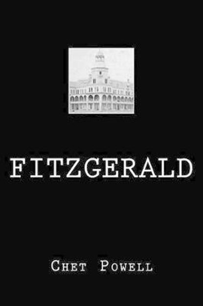 FITZGERALD, POWELL,  Chet - Paperback - 9780692768693