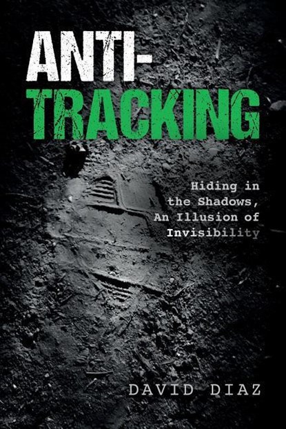 ANTI-TRACKING, David Diaz - Paperback - 9780692781791