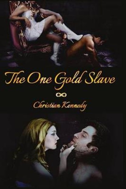 The One Gold Slave: Atlaind Book 1, Christian Kennedy - Paperback - 9780692790014
