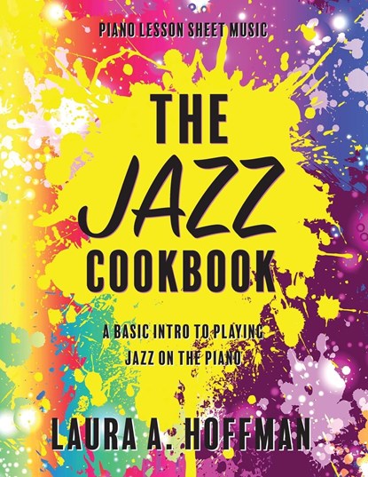The Jazz Cookbook, Laura A Hoffman - Paperback - 9780692795675