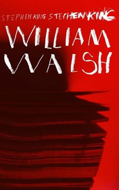 Stephen King Stephen King, William Walsh - Paperback - 9780692838150