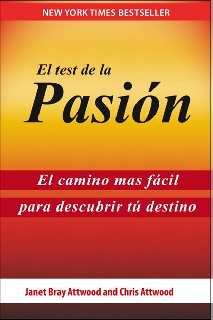 SPA-TEST DE LA PASION, ATTWOOD,  Janet Bray ; Attwood, Chris - Paperback - 9780692842744