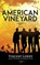 American Vineyard, Vincent Lowry - Paperback - 9780692845844