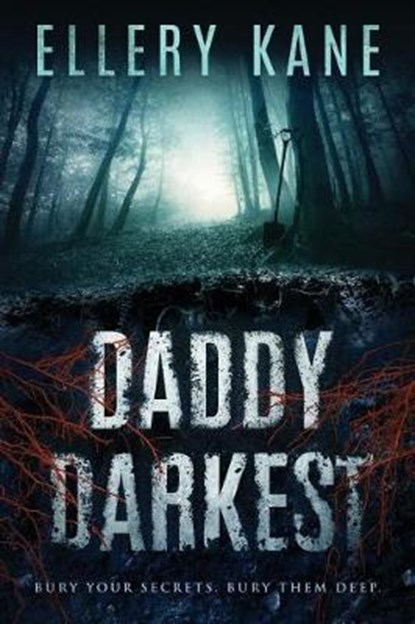 Daddy Darkest, Ellery a. Kane - Paperback - 9780692880968