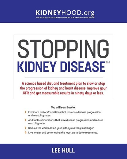 Stopping Kidney Disease, Lee Hull - Paperback - 9780692901151