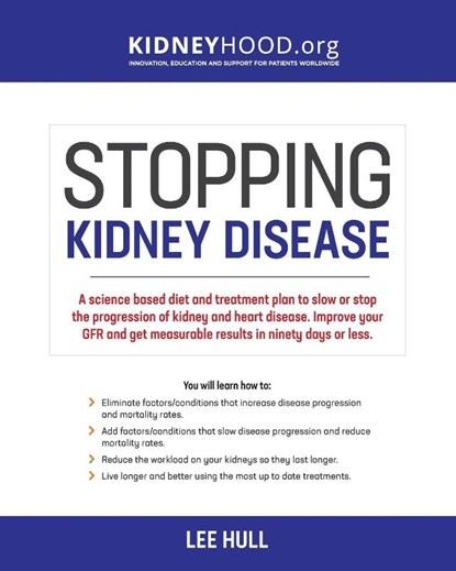 Stopping Kidney Disease, Lee Hull - Paperback - 9780692901151