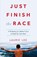 Just Finish the Race, Laurie Lee - Paperback - 9780692903155