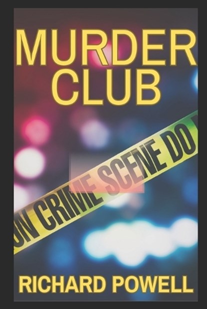 Murder Club, Richard Powell - Paperback - 9780692913741
