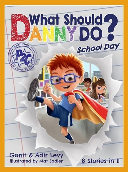 Levy, A: What Should Danny Do? School Day, Adir Levy ; Ganit Levy - Gebonden - 9780692914373