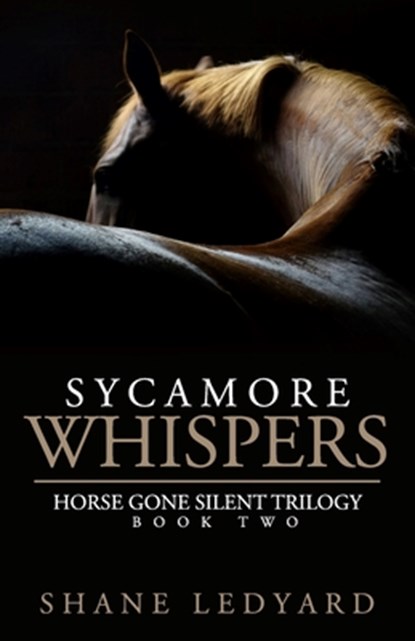 Sycamore Whispers, Shane Ledyard - Paperback - 9780692946244