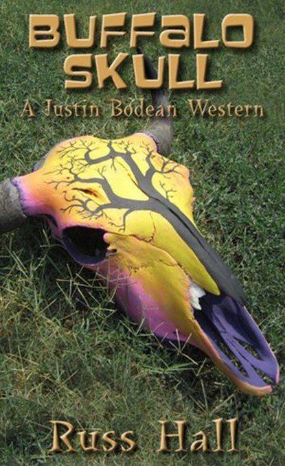 Buffalo Skull, Russ Hall - Ebook - 9780692948965