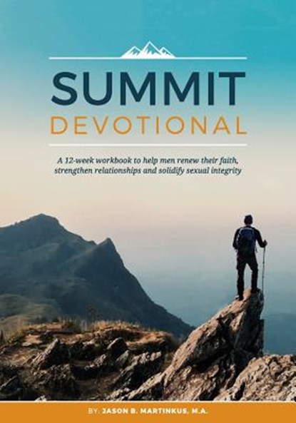 Summit Devotional, Jason B. Martinkus - Paperback - 9780692962206