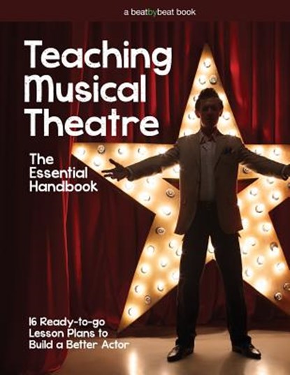 Teaching Musical Theatre, Denver Casado - Paperback - 9780692973097