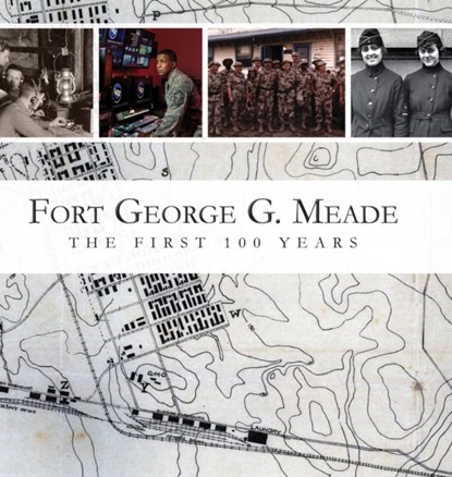 Fort George G. Meade, M L Doyle ; Sherry a Kuiper - Gebonden - 9780692978993