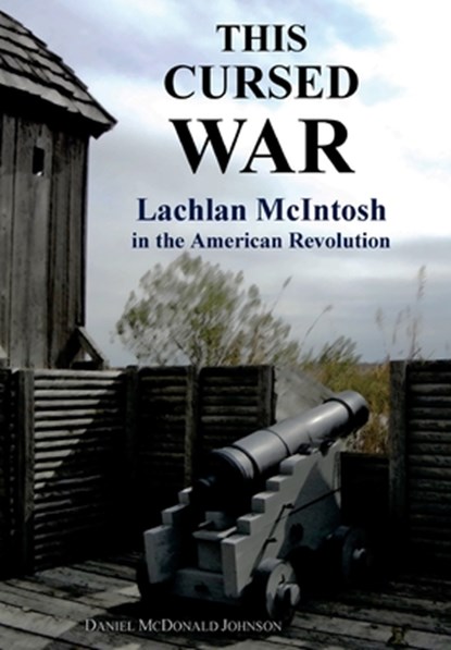 This Cursed War, Daniel McDonald Johnson - Gebonden - 9780692996188