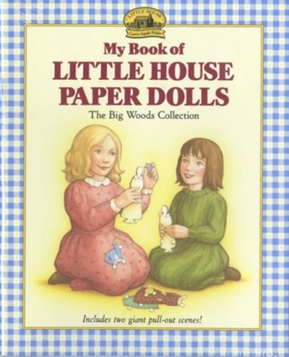 My Book of Little House Paper Dolls, Laura Ingalls Wilder - Paperback - 9780694006380