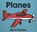 Planes, Byron Barton - Gebonden - 9780694011667